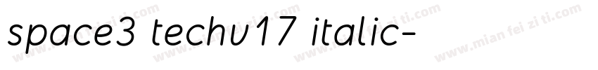 space3 techv17 italic字体转换